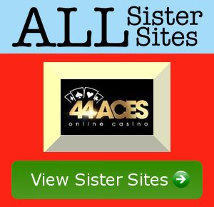 44aces sister sites