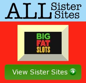 BigfatSlots sister sites