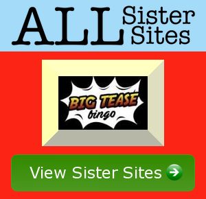 Bigtease Bingo sister sites