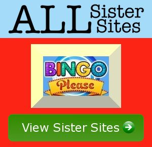 Bingo Please sister sites