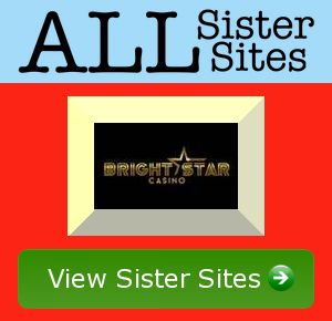Brightstar Casino sister sites