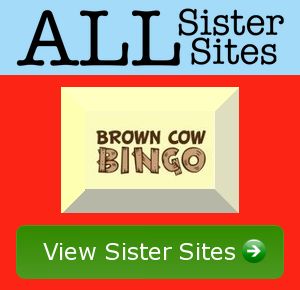 Browncow Bingo sister sites