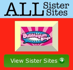 Bubblegum Bingo sister sites