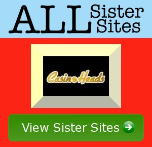 Casino Heads sister sites