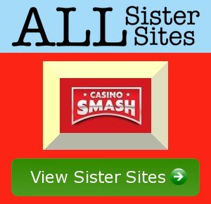 Casino Smash sister sites