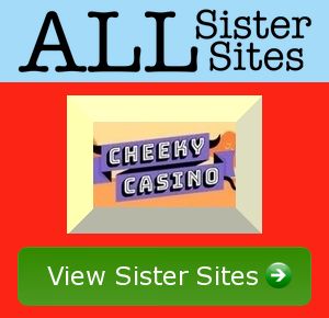 Cheeky Casino sister sites