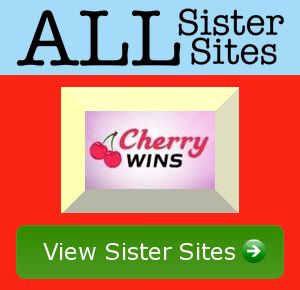 Cherrywins sister sites