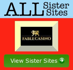 Fable Casino sister sites