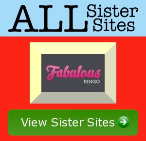 Fabulous Bingo sister sites