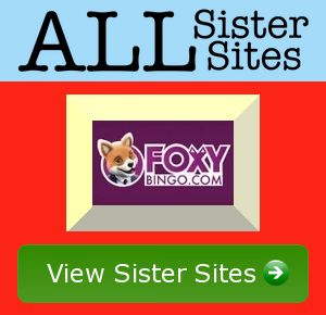 Foxy Bingo sister sites