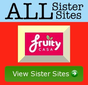 Fruitycasa sister sites