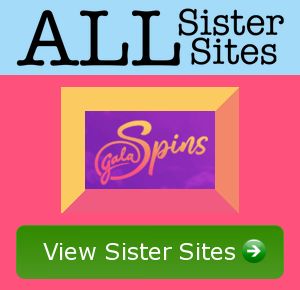 Gala Spins sister sites