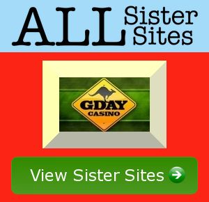 Gday Casino sister sites