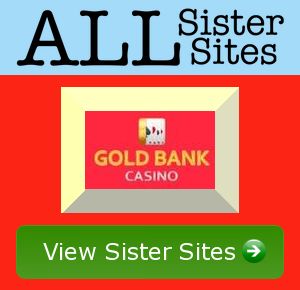 Goldbank Casino sister sites