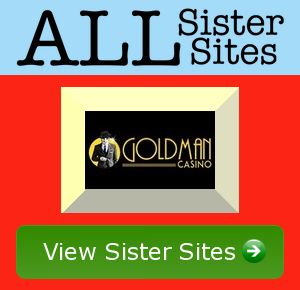 Goldman Casino sister sites
