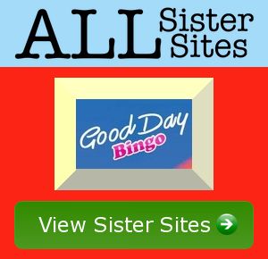 Goodday Bingo sister sites