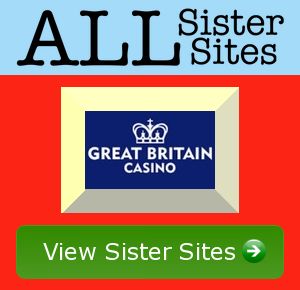 Greatbritain Casino sister sites