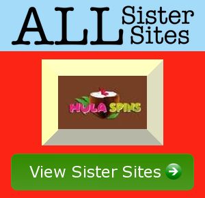Hula Spins sister sites