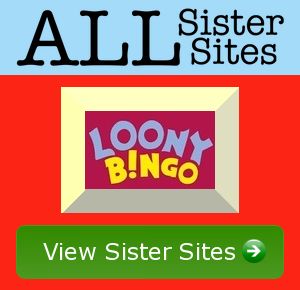 Loony Bingo sister sites