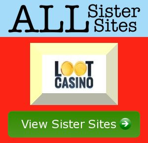 Loot Casino sister sites