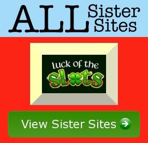 Luck Of The Slots sister sites