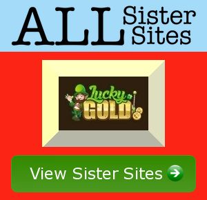 Lucky Gold sister sites