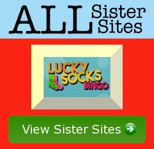 Lucky Socks Bingo sister sites