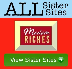 Madam Riches sister sites