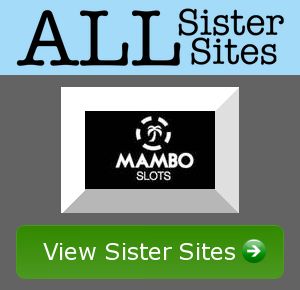 Mambo Slots sister sites