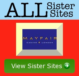 Mayfair Casino sister sites