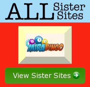 Mira Bingo sister sites