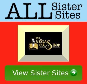 Mr Vegas Casino sister sites