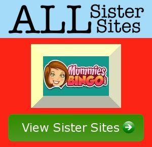 Mummies Bingo sister sites