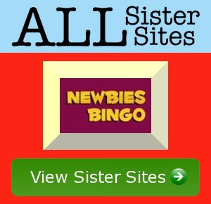 Newbies Bingo sister sites