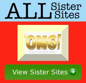 OMG Jackpots sister sites