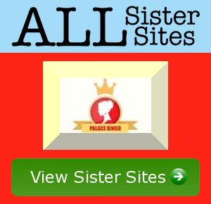 Palace Bingo sister sites