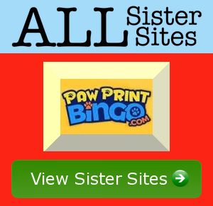 Paw Print Bingo sister sites