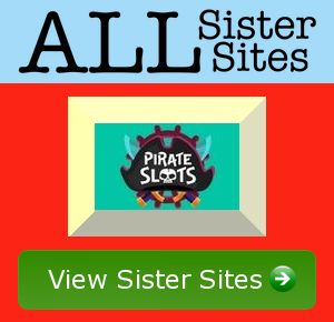 Pirate Slots sister sites