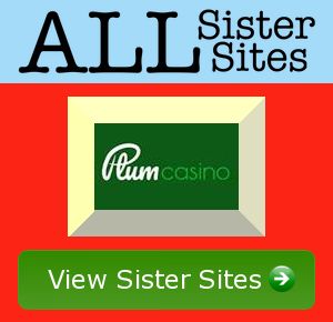 Plum Casino sister sites