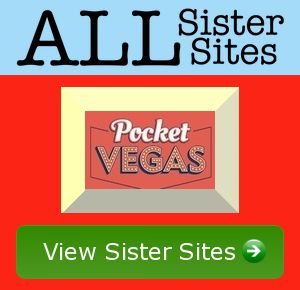 Pocket Vegas sister sites