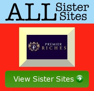 Premierriches sister sites