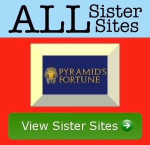 Pyramids Fortune sister sites