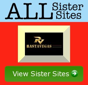 Rasta Vegas sister sites