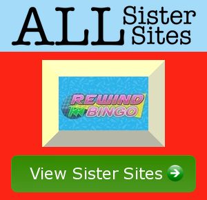 Rewind Bingo sister sites