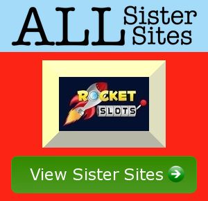 Rocket Slots sister sites