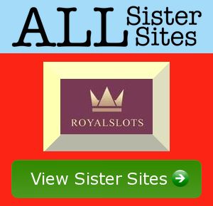 Royal Slots sister sites