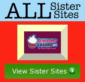 Scrummy Casino sister sites
