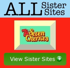 Seven Cherries sister sites