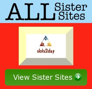Slots 2day sister sites