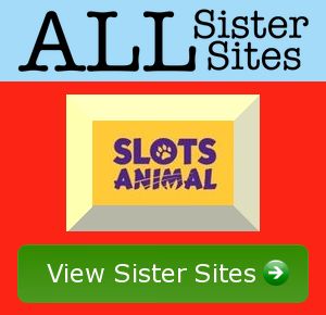 Slots Animal sister sites